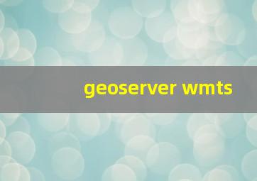 geoserver wmts